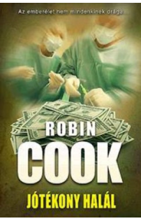 Robin Cook: Jótékony halál