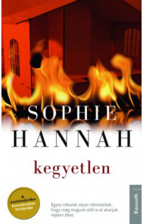 Sophie Hannah: Kegyetlen