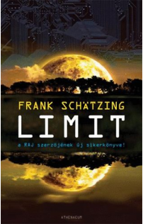 Frank Schätzing: Limit I-II.