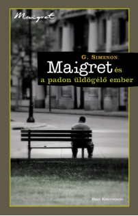 Georges Simenon: Maigret és a padon üldögélő ember