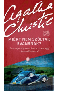 Agatha Christie: Miért nem szóltak Evansnak?