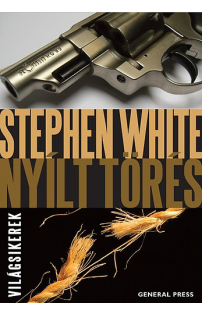 Stephen White: Nyílt törés
