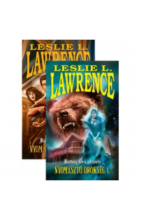 Leslie L. Lawrence: Nyomasztó örökség I-II.