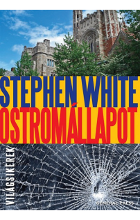 Stephen White: Ostromállapot