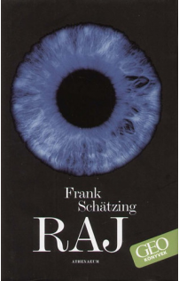 Frank Schätzing: Raj