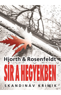 Michael Hjorth, Hans Rosenfeldt: Sír a hegyekben
