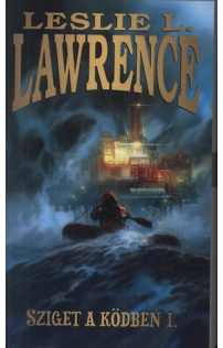 Leslie L. Lawrence: Sziget a ködben I-II.