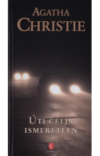 Agatha Christie: Úti célja ismeretlen 