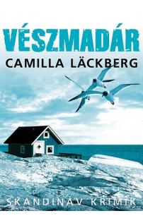 Camilla Lackberg: Vészmadár