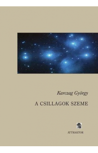 Karczag György: A csillagok szeme