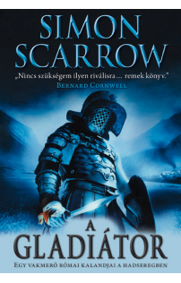 Simon Scarrow: A gladiátor