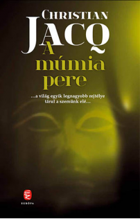 Christian Jacq: A múmia pere 