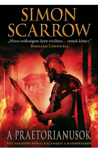 Simon Scarrow: A praetorianusok 
