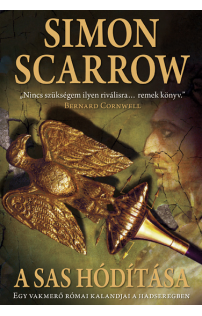 Simon Scarrow: A sas hódítása