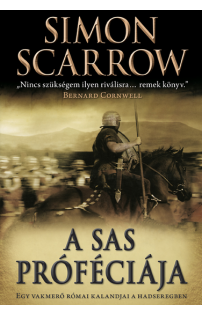 Simon Scarrow: A sas próféciája