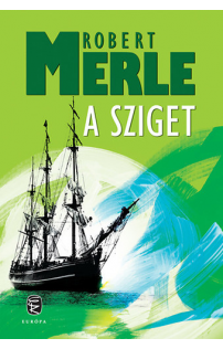 Robert Merle: A sziget 