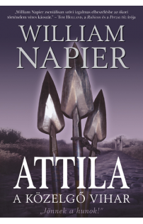 William Napier: Attila - A közelgő vihar 
