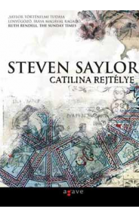 Steven Saylor: Catilina rejtélye