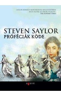 Steven Saylor: Próféciák köde