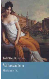 Juliette Benzoni: Válaszúton