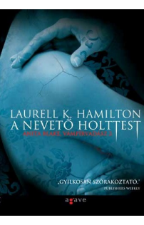 Laurell K. Hamilton: A nevető holttest