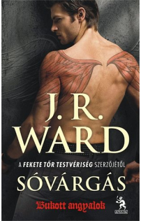 J. R. Ward: Sóvárgás
