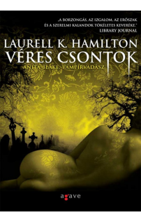 Laurell K. Hamilton: Véres csontok