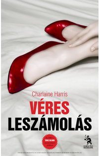 Charlaine Harris: Véres leszámolás
