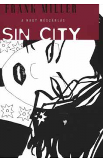 Sin City 3. - A nagy mészárlás