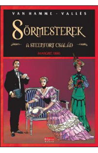 Sörmesterek - A Steenfort család - Margrit, 1886
