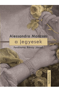 Alessandro Manzoni: A jegyesek II. kötet