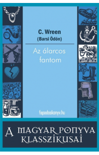 C. Wreen: Az álarcos fantom