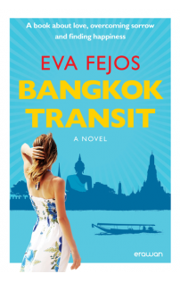 Eva Fejos: Bangkok Transit (angol)