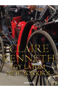 Claire Kenneth: Így látom New Yorkból