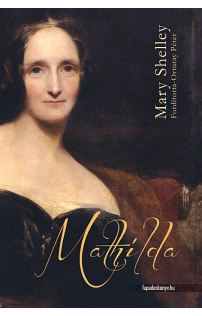Mary Shelley: Mathilda