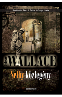 Edgar Wallace: Selby közlegény