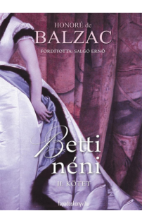 Honoré de Balzac: Betti néni II. rész