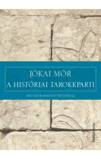 Jókai Mór: A históriai tarokkparti