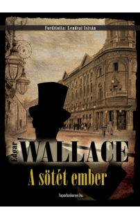 Edgar Wallace: A sötét ember