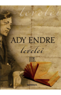 Ady Endre levelei 3. rész
