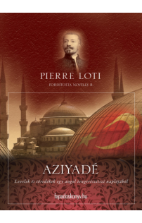 Pierre Loti: Aziyadé