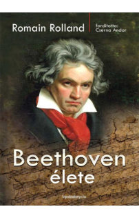 Romain Rolland: Beethoven élete