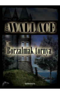 Edgar Wallace: Borzalmak tornya