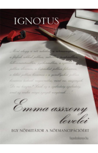 Ignotus: Emma asszony levelei