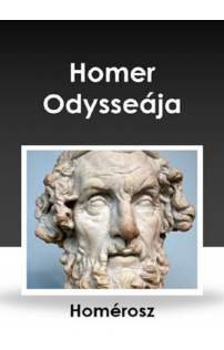 Homérosz: Homer Odysseája