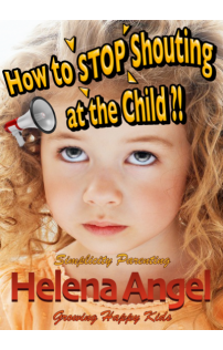 Helena Angel: How to Talk So Kids Will Listen or How to Stop Shouting at the Child?