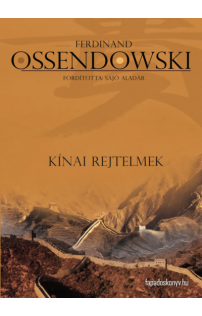 Ferdinand Ossendowski: Kínai rejtelmek