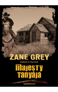 Zane Grey: Majesty tanyája