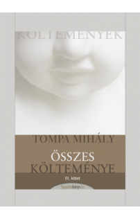Tompa Mihály összes költeménye III. kötet