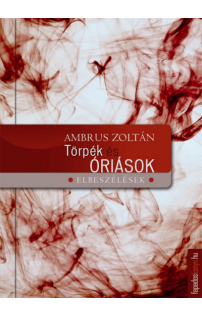Ambrus Zoltán: Törpék és óriások